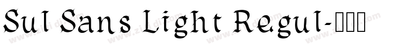 Sul Sans Light Regul字体转换